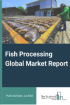 전세계 어류 가공 시장 전망, 2023~2032